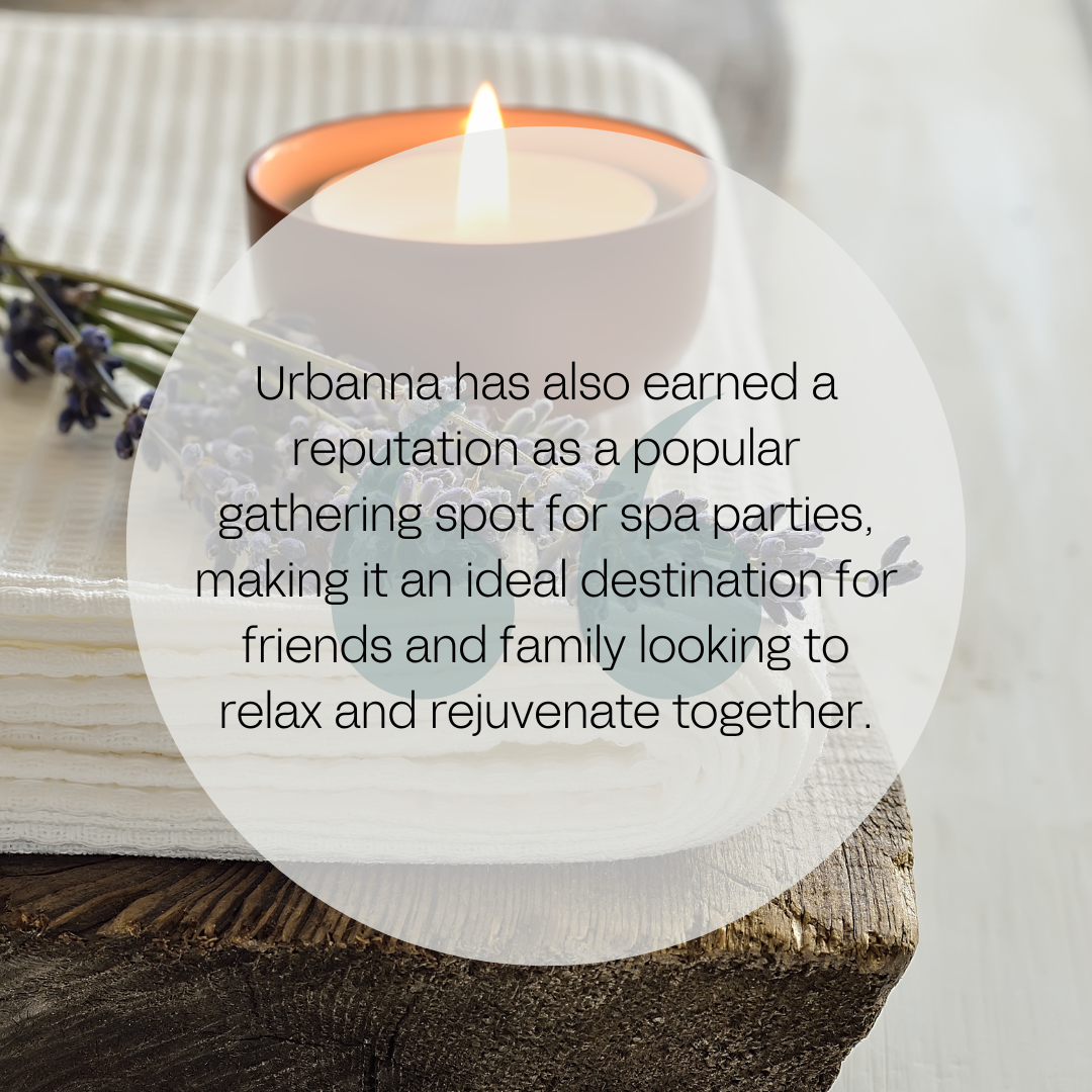 Urbanna Spa Meeting Spot for spa parties